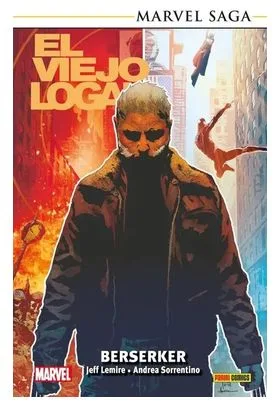 MARVEL SAGA TPB. EL VIEJO LOGAN 01. BERSERKER