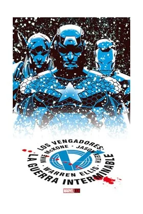 LOS VENGADORES: LA GUERRA INTERMINABLE (MARVEL GRAPHIC NOVELS)