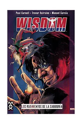 WISDOM: LOS RUDIMENTOS DE LA SABIDURIA