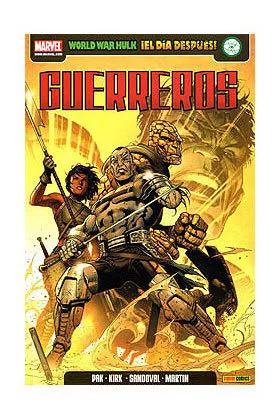 WORLD WAR HULK: EL DIA DESPUES - GUERREROS