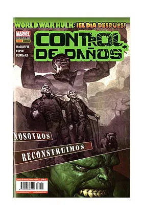 WORLD WAR HULK: EL DIA DESPUES: CONTROL DE DAÑOS