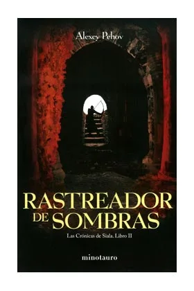 RASTREADOR DE SOMBRAS (CRONICAS DE SIALA 02)