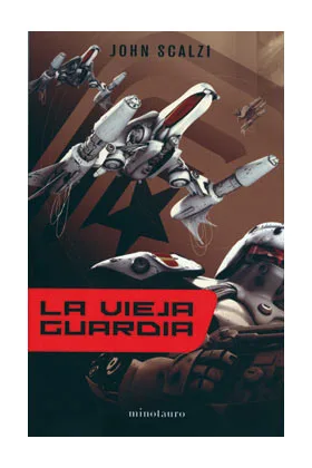 LA VIEJA GUARDIA