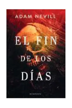 EL FIN DE LOS DIAS (NE)