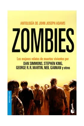 ZOMBIES. ANTOLOGIA DE JOHN JOSEPH ADAMS (BOOKET)