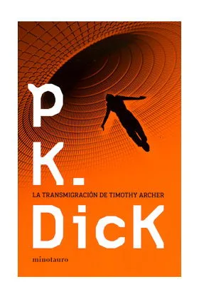 LA TRANSMIGRACION DE TIMOTHY ARCHER