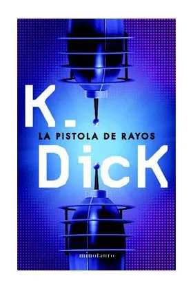 LA PISTOLA DE RAYOS