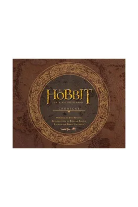 El Hobbit: un Viaje Inesperado. Cronicas