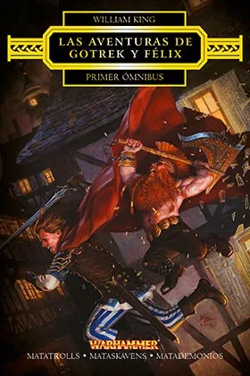 PRIMER OMNIBUS (LAS AVENTURAS DE GOTREK Y FELIX)