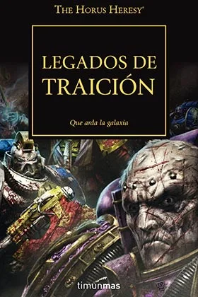 LEGADOS DE TRAICION (LA HEREJIA DE HORUS 31)