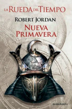 LA RUEDA DEL TIEMPO 0. NUEVA PRIMAVERA