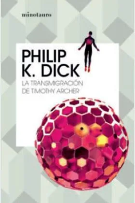 LA TRANSMIGRACION DE TIMOTHY ARCHER