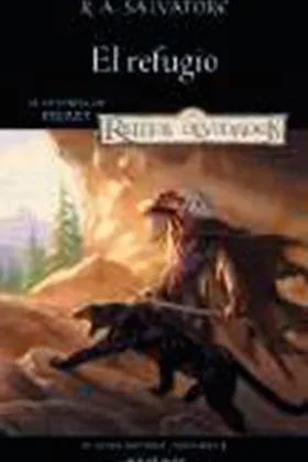 EL REFUGIO (EL ELFO OSCURO 03 / 03)
