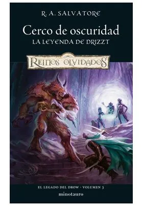 EL LEGADO DEL DROW 03/04 CERCO DE OSCURIDAD