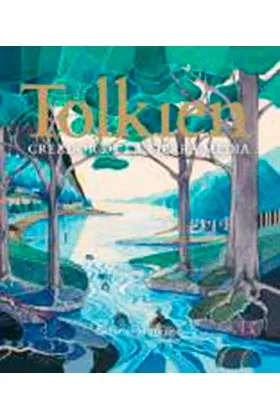 TOLKIEN. CREADOR DE LA TIERRA MEDIA