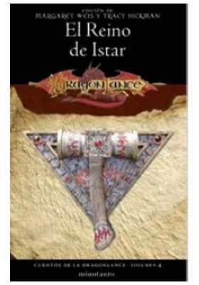 CUENTOS DE LA DRAGONLANCE 04/06 EL REINO DE ISTAR