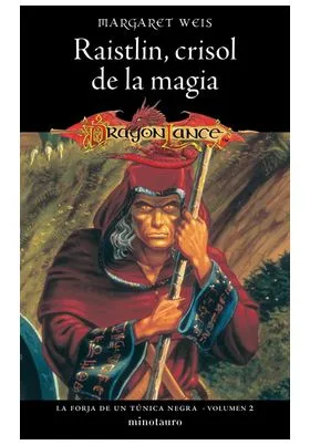 CRONICAS DE LA DRAGONLANCE 02 LA FORJA DE UN TUNICA NEGRA