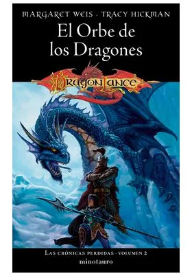 CRONICAS PERDIDAS 02/03 EL ORBE DE LOS DRAGONES