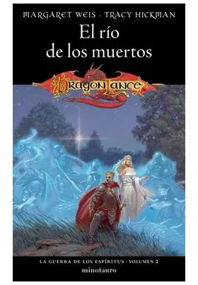 EL RIO DE LOS MUERTOS 02/03 (LA GUERRA DE LOS ESPIRITUS)