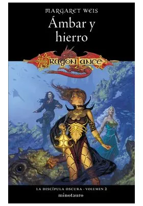LA DISCIPULA OSCURA 02/03 AMBAR Y HIERRO