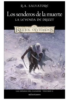 LAS ESPADAS DEL CAZADOR 02/03 LOS SENDEROS DE LA MUERTE