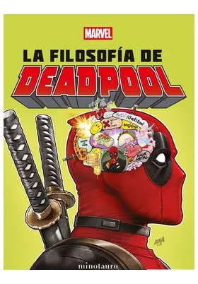 La Filosofia de Deadpool
