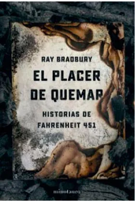 EL PLACER DE QUEMAR