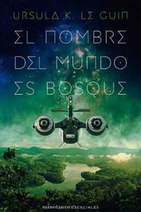 EL NOMBRE DEL MUNDO ES BOSQUE