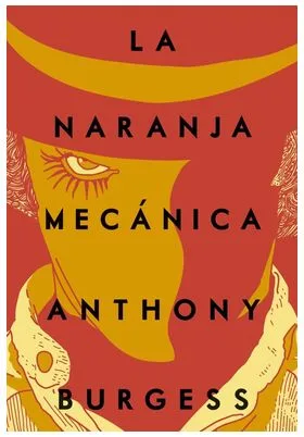 LA NARANJA MECANICA