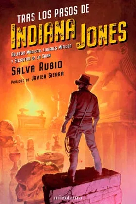 TRAS LOS PASOS DE INDIANA JONES