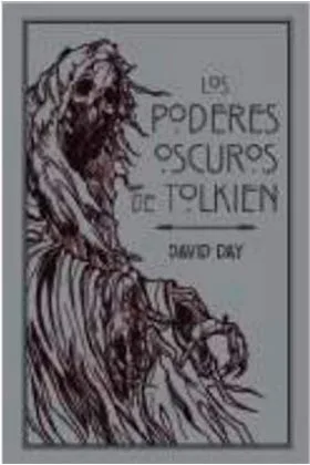 PODERES OSCUROS DE TOLKIEN