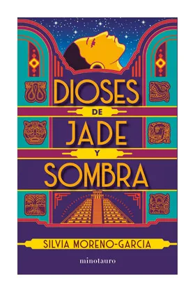 DIOSES DE JADE Y SOMBRA