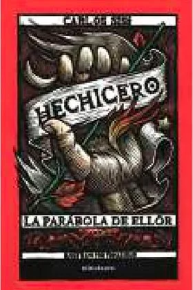 HECHICERO. LA PARABOLA DE ELLOR