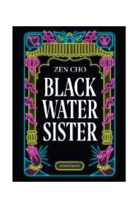 BLACK WATER SISTER