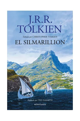 EL SILMARILLION. ILUSTRADO POR TED NASMITH (EDICION REVISADA)