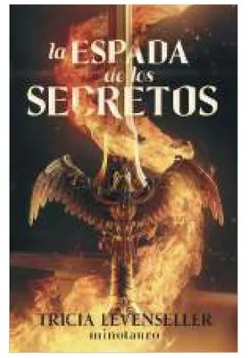 FORJADORA DE ESPADAS 01 LA ESPADA DE LOS SECRETOS
