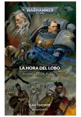 LA HORA DEL LOBO: AMANECER DE FUEGO 03