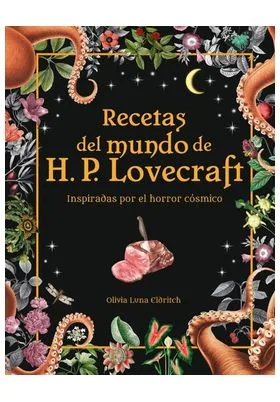 RECETAS DEL MUNDO DE H.P. LOVECRAFT