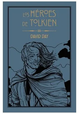 LOS HEROES DE TOLKIEN