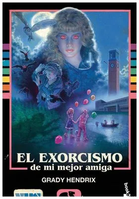 EL EXORCISMO DE MI MEJOR AMIGA
