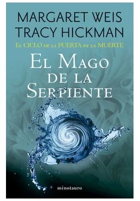 EL CICLO DE LA PUERTA DE LA MUERTE 04/07 EL MAGO DE LA SERPIENTE