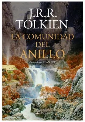 LA COMUNIDAD DEL ANILLO. ILUSTRADO POR ALAN LEE (NE REVISADA)