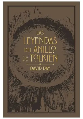 LAS LEYENDAS DEL ANILLO DE TOLKIEN