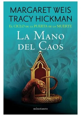EL CICLO DE LA PUERTA DE LA MUERTE 05/07 LA MANO DEL CAOS