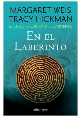 EL CICLO DE LA PUERTA DE LA MUERTE 06/07 EN EL LABERINTO
