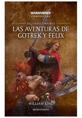 LAS AVENTURAS DE GOTREK Y FELIX OMNIBUS 02/06 (NE)
