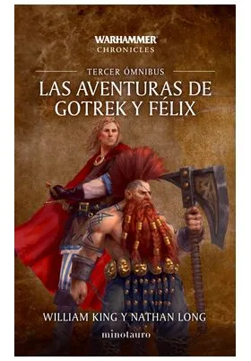 LAS AVENTURAS DE GOTREK Y FELIX OMNIBUS 03/06 (NE)