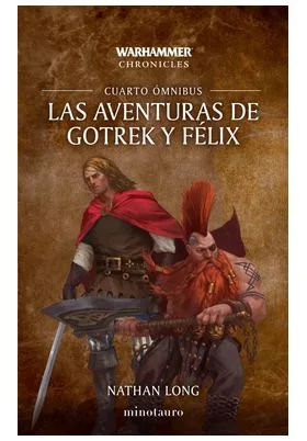 LAS AVENTURAS DE GOTREK Y FELIX OMNIBUS 04/06 (NE)