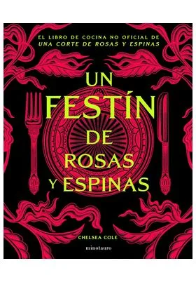 UN FESTIN DE ROSAS Y ESPINAS