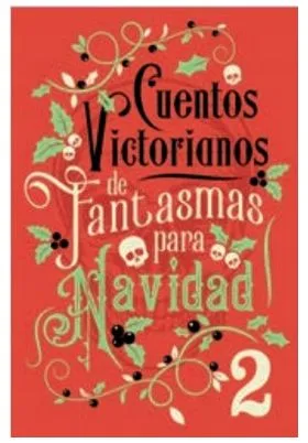 Cuentos Victorianos de Fantasmas para Navidad 2